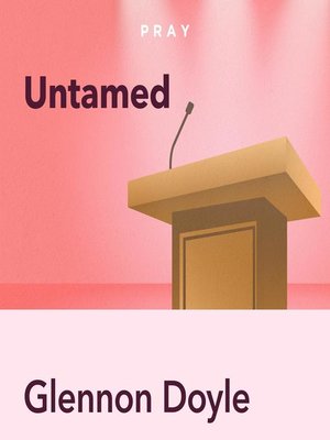 cover image of Pray.com Summary of Untamed, by Glennon Doyle